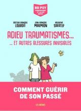 page album Adieu traumatismes... - Et autres blessures invisibles