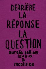 page album Derrière la réponse : la question