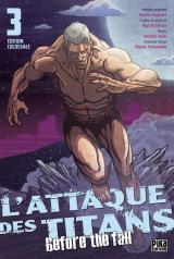 page album L'Attaque des Titans - Before the Fall (Édition Colossale) T.3