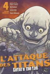 page album L'Attaque des Titans - Before the Fall (Édition Colossale) T.4