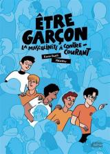 page album Être garçon : la masculinité a contre-courant