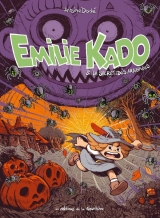 Emilie Kado T.1 - Emilie Kado & le secret des araignées