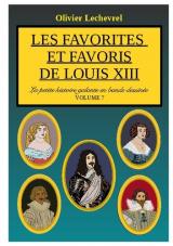 La petite histoire galante en bande dessinée - Les favorites et favoris de Louis XIII