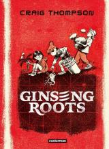 page album Ginseng Roots (Édition Collector CANAL BD)