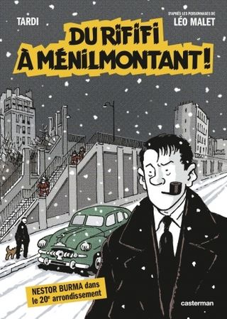 Nestor Burma T.14 - Du Rififi à Ménilmontant