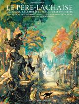 page album Le Père-Lachaise : Légendes, célébrités et sépultures insolites