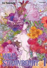 page album Wild Strawberry Tome 1 . Edition limitée
