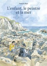 couverture de l'album L'enfant, le peintre et la mer
