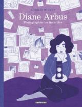 couverture de l'album Diane Arbus - Photographier les invisibles