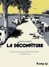 La Déconfiture - La Déconfiture - Intégrale