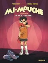 Mi-Mouche T.1