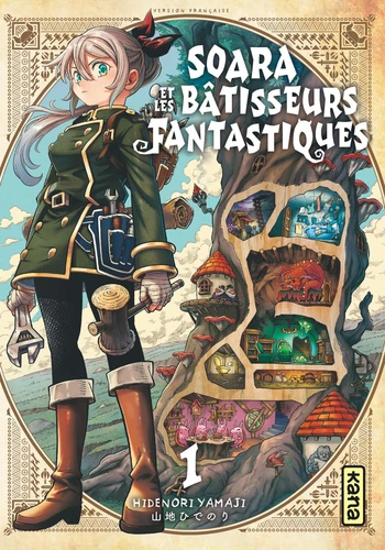 page album Soara et les bâtisseurs fantastiques Tome 1