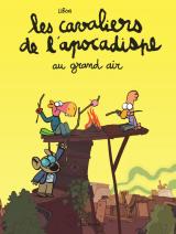  Les Cavaliers de l'apocadispe - T.5 Au grand air