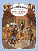 Une aventure des Spectaculaires T.7 - Les Spectaculaires et l'heureux tour du pitre