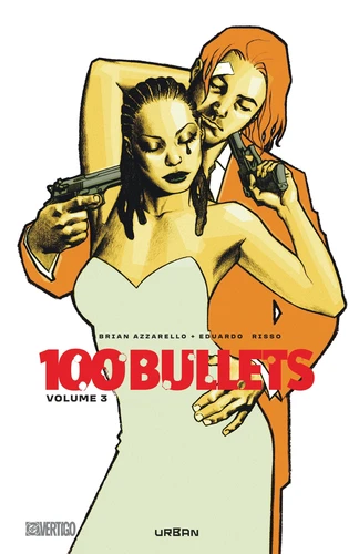 100 Bullets Intégrale Tome 3