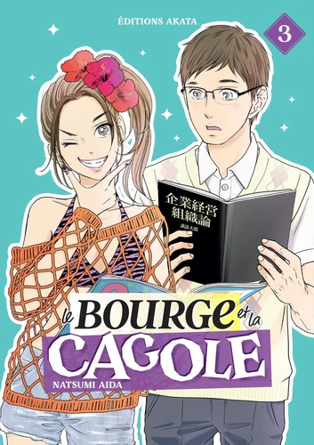 Le Bourge et la Cagole Tome 3