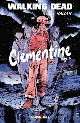 page album Walking Dead - Clementine Tome 3