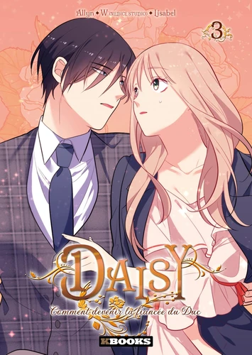 Daisy - Comment devenir la fiancée du Duc Tome 3