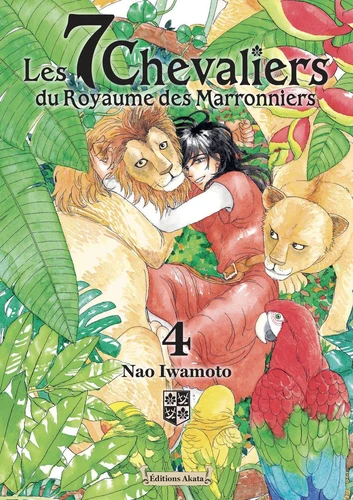 Les 7 chevaliers du Royaume des Marronniers Tome 4