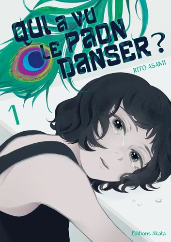 Qui a vu le paon danser ? Tome 1