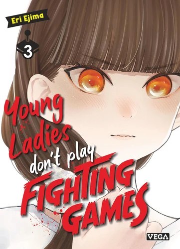 Young ladies don't play fighting games Tome 3