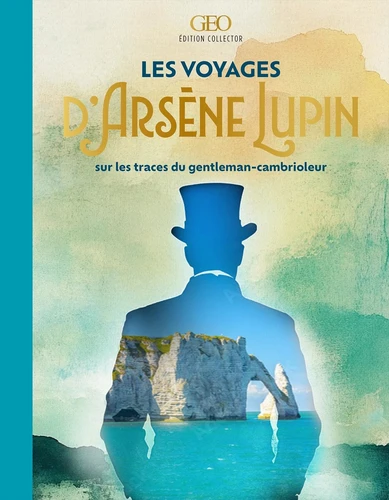 Les voyages d'Arsène Lupin