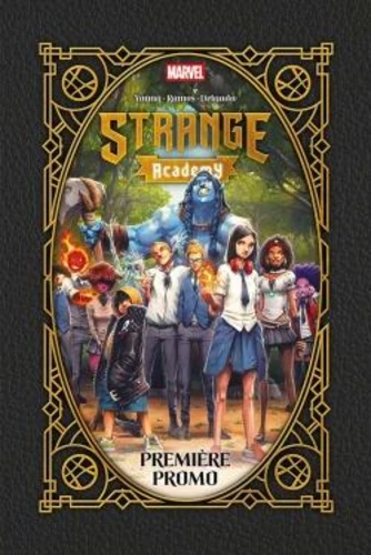page album Strange Academy Tome 1 . Edition Grimoire