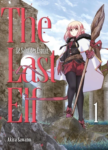 page album The Last Elf - Le Salut des Esprits Tome 1