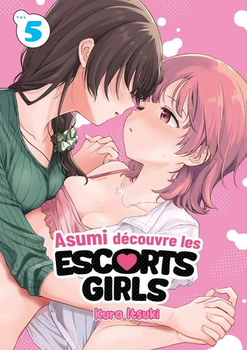 Asumi découvre les escorts girls Tome 5
