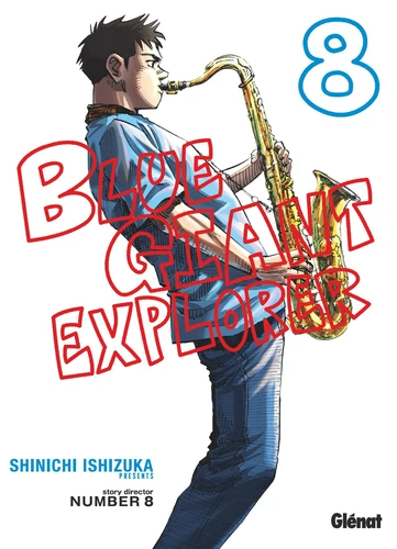 page album Blue Giant Explorer Tome 8
