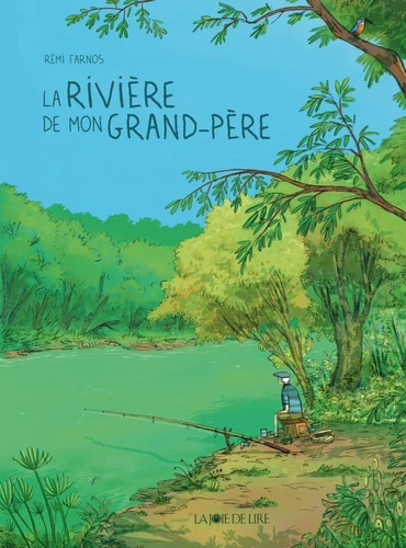 La rivière de mon grand-père