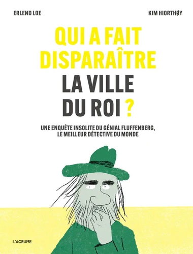 Qui a fait disparaître la ville du roi ?