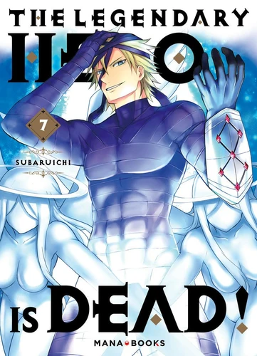 The Legendary Hero is Dead Tome 7