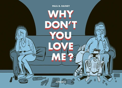 Why don’t you love me ?