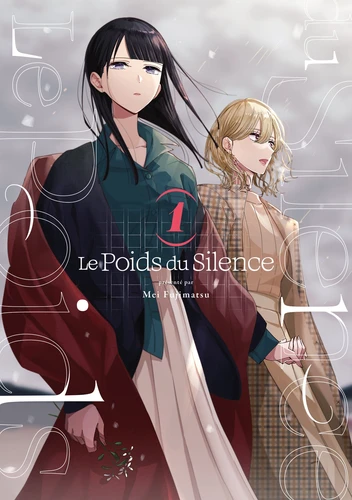 Le Poids du Silence Tome 1