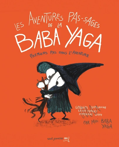 Les Aventures pas-sages de la Baba Yaga