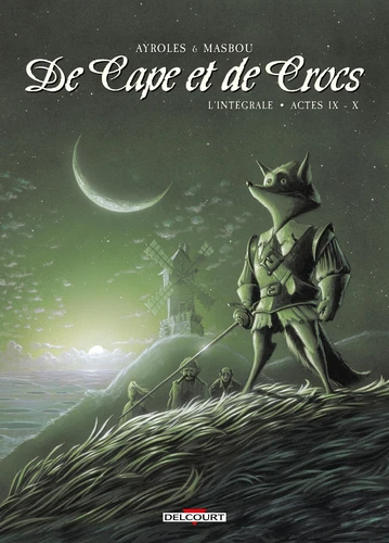 page album De Cape et de Crocs L'intégrale Tomes 9 et 10