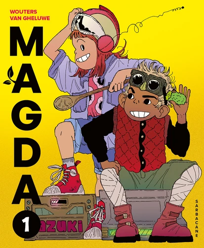 Magda, cuisinière intergalactique Tome 1