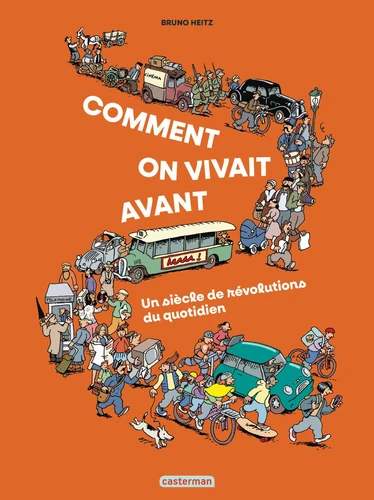 Comment on vivait avant