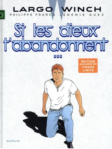  Largo Winch - T.25 Si les dieux t'abandonnent...