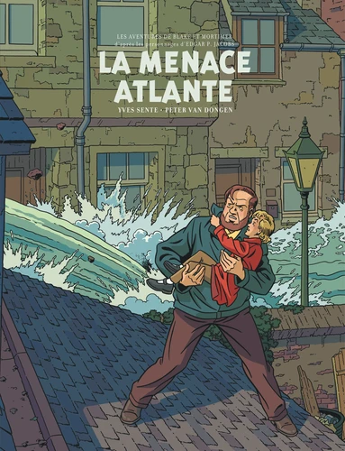 Blake et Mortimer - T.31 La Menace atlante