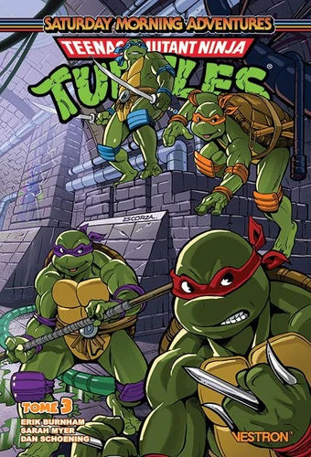 page album Teenage Mutant Ninja Turtles Saturday Morning Adventures, tome 03. Tortues Ninja : Les Nouvelles Ave
