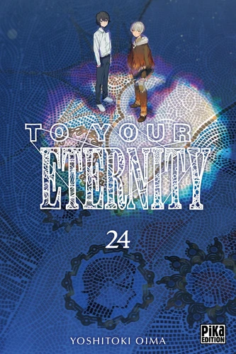 To your eternity - T.24