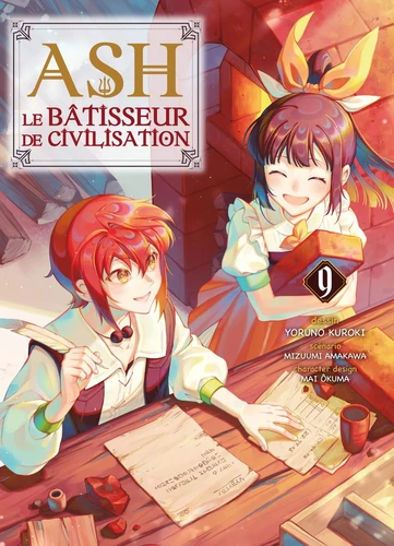 Ash, le bâtisseur de civilisation - T.9