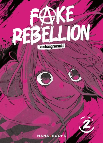 Fake Rebellion - T.2 Fake Rebellion