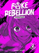 Fake Rebellion - T.2 Fake Rebellion