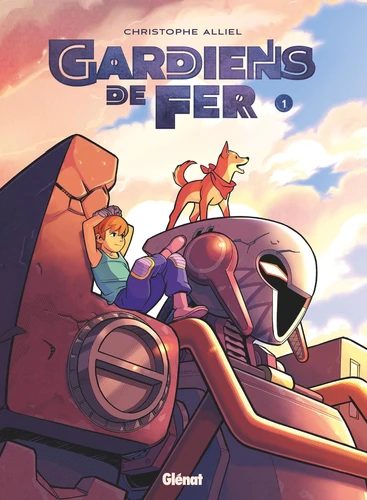  Gardiens de fer - T.1 Gardiens de fer