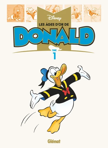  Les âges d'or de Donald - T.1 Les âges d'or de Donald