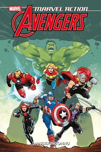  Marvel Action - Avengers - T.1 Marvel Action - Avengers T01 : Danger inconnu (Nouvelle édition)