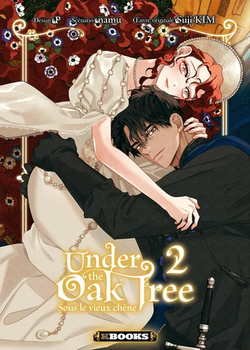 Under the Oak Tree - Sous le vieux chêne Tome 2